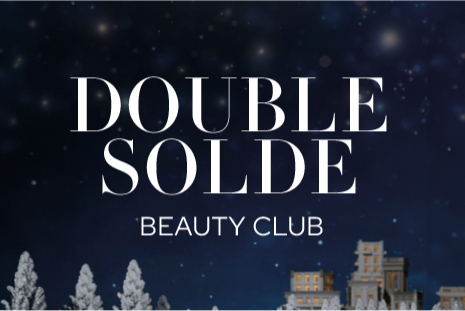 DOUBLE SOLDE BEAUTY CLUB