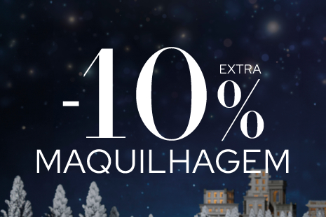 -10% EXTRA MAQUILHAGEM